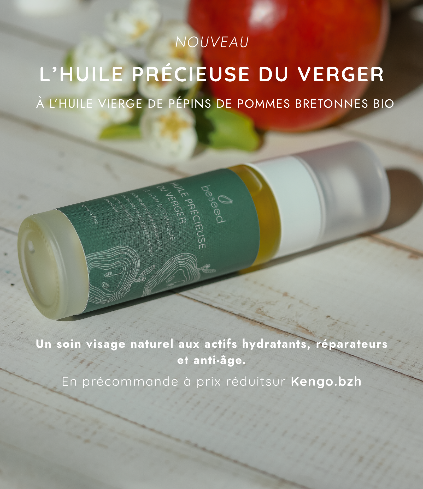 L'huile précieuse du verger, le soin visage à la pomme bretonne bio